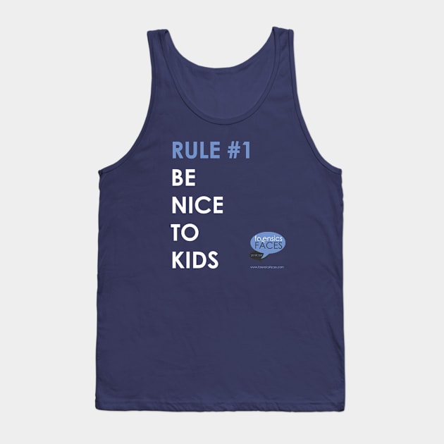 Rule #1 Tank Top by ForensicsFaces